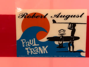 Robert August - Rare Limited Edition “ Paul Frank Skurvy “ 9ft Long Surf Board